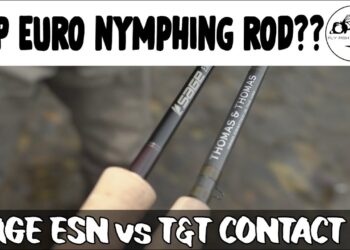 BEST Euro nymphing rod? Sage ESN vs T&T Contact II