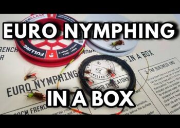 Start Euro Nymphing The EASY Way – Euro Nymphing In A Box