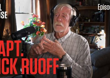 Capt. Rick Ruoff | Mill House Podcast – Episode 76