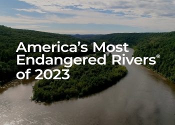 America’s Most Endangered Rivers® of 2023