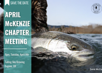 April NFS McKenzie Chapter Gathering – 6pm April 9th