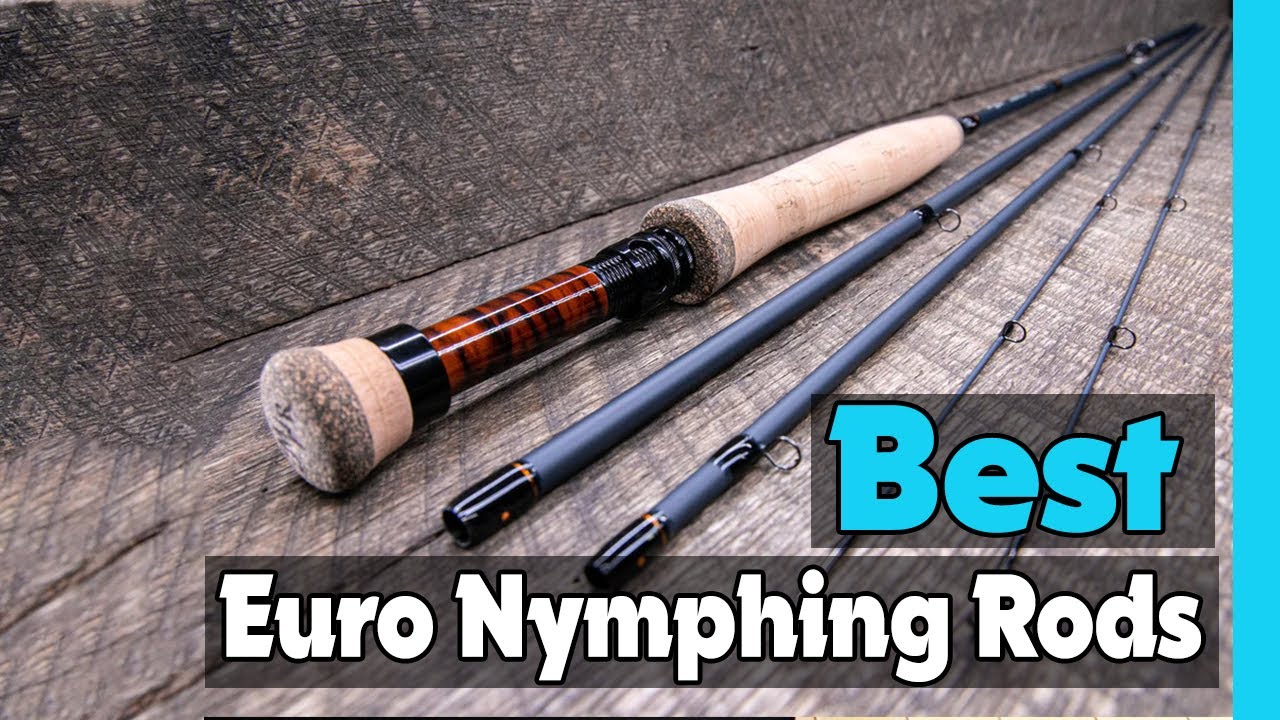 Top 5: Best Euro Nymphing Rods In 2023 🎣 [ Amazon Affordable Euro ...